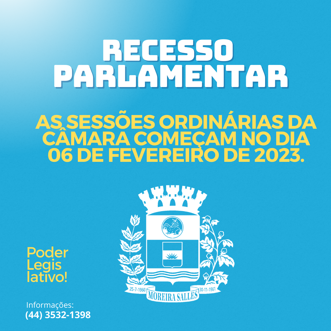 Sessões ordinárias retornam dia 06 de fevereiro